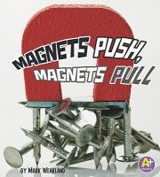 Magnets_push__magnets_pull